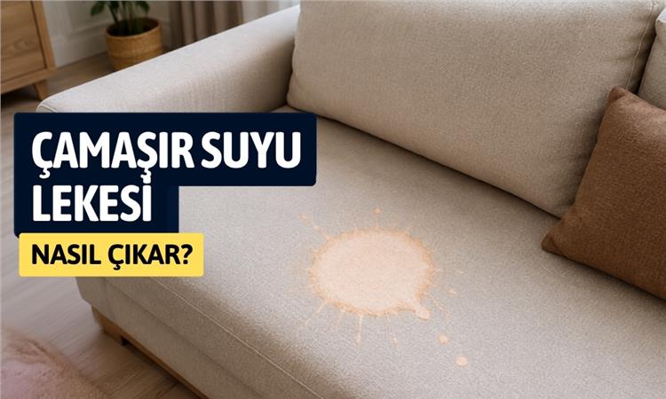 Çamaşır Suyu Lekesi Nasıl Çıkar