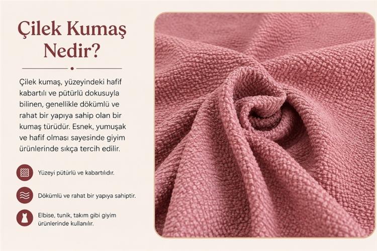 Çilek Kumaş Nedir